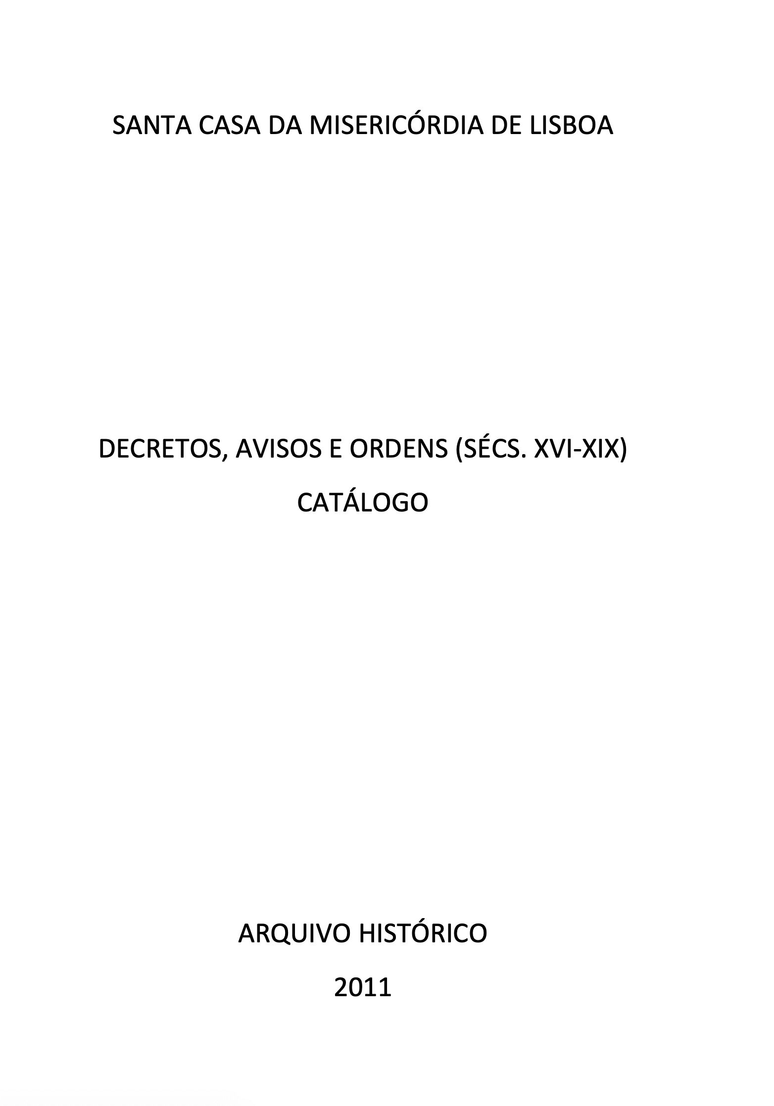 Decretos, avisos e Ordens (sécs. XVI-XIX): Catálogo