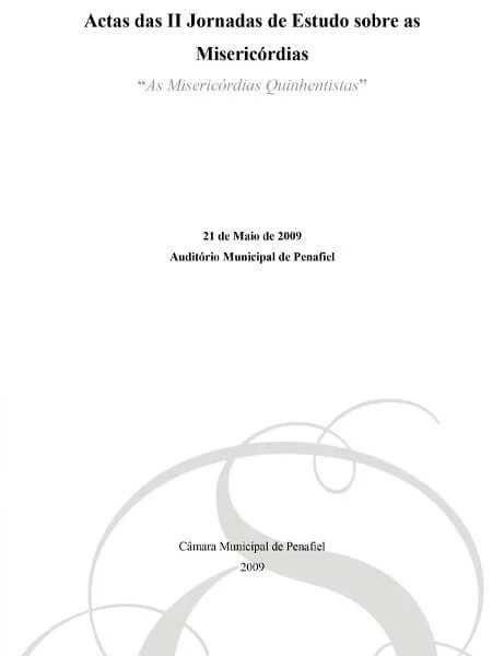 Cover of "Para além dos silêncios do arquivo. Atas das II Jornadas de História das Misericórdias"