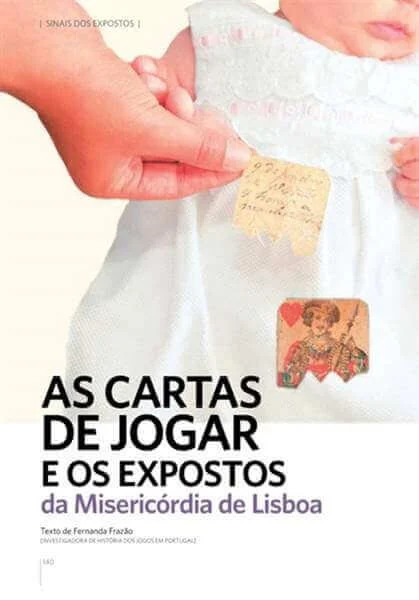 Cover of "As cartas de jogar e os expostos da Misericórdia de Lisboa"